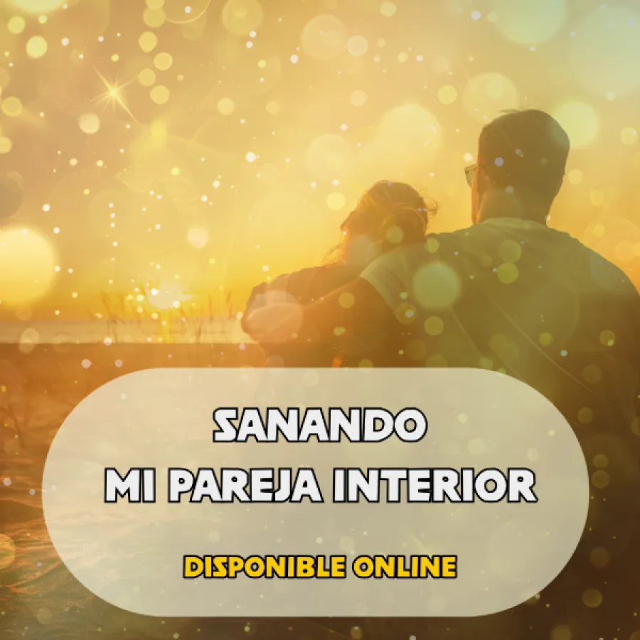 SANANDO MI PAREJA INTERIOR