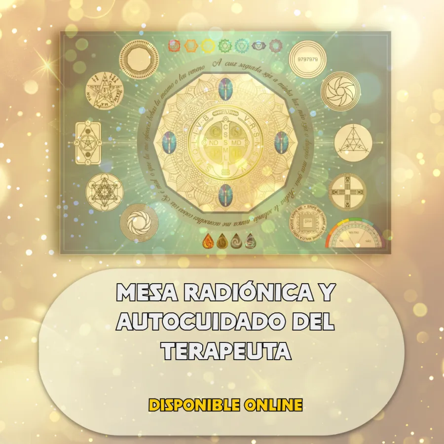 MESA RADIÓNICA Y AUTOCUIDADO DEL TERAPEUTA