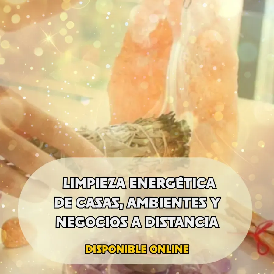 Limpieza Energética de Casas, Ambientes y Negocios a Distancia